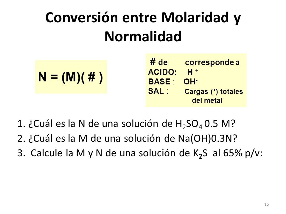 pasar de normalidad a molaridad pasar de normalidad a molaridad